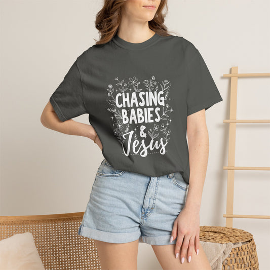 Chasing Babies and Jesus Shirt — Christian Mom T-Shirt Gift